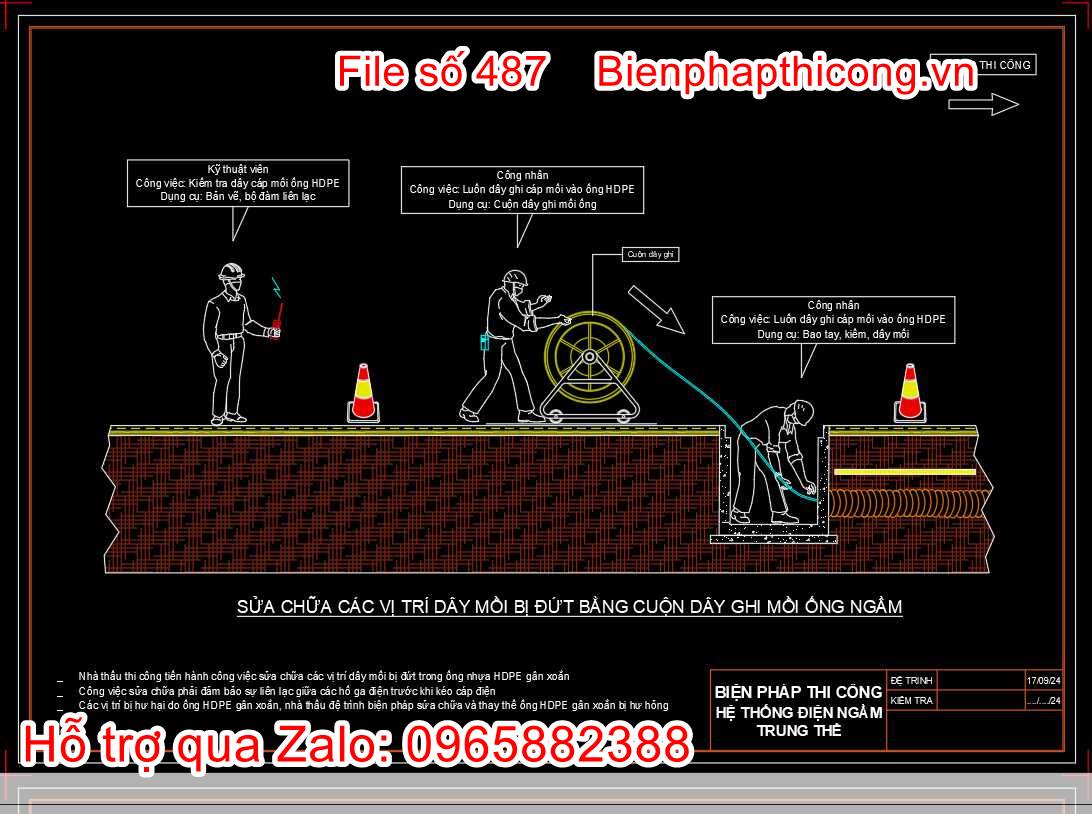 Bản vẽ biện pháp thi công kéo cáp điện ngầm trung thế cad 8 Sửa chữa các vị trí dây mồi bị đứt.